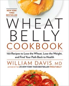 wheat belly cookbook (ebook)-william davis-9781609619374