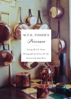 -m. f. k. fisher-aileen ah tye-9781619026674