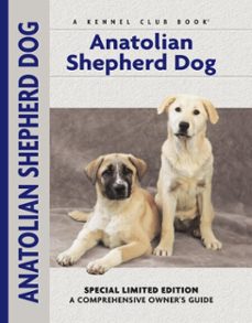 anatolian shepherd dog (ebook)-richard g. beauchamp-9781621870074