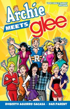 archie meets glee (ebook)-roberto aguirre sacasa-9781627389174