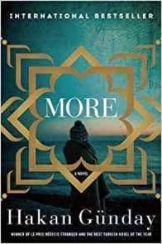 more: a novel-hakan gunday-9781628727074