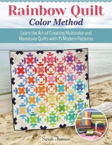 rainbow quilt color method (ebook)-sarah thomas-9781637413074