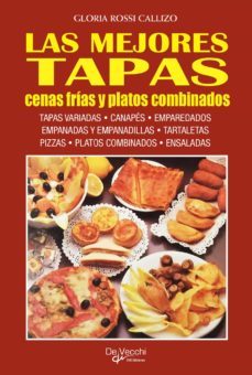 las mejores tapas, cenas frías y platos combinados (ebook)-gloria rossi callizo-9781639199174