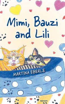 mimi, bauzi and lili (ebook)-martina eberle-9781642682274