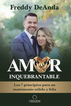 amor inquebrantable (ebook)-freddy deanda-9781644732274
