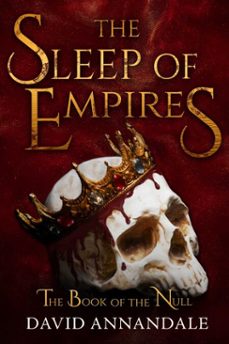 sleep of empires (ebook)-david annandale-9781645061274