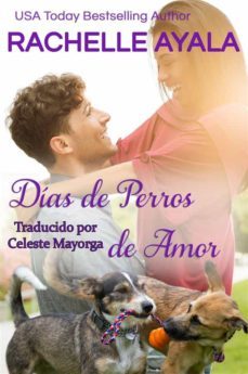 dias de perros de amor (ebook)-rachelle ayala-9781667418674