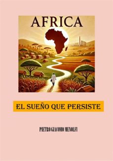 africa: el sueño que persiste (ebook)-9781667480374