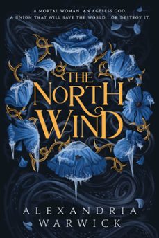 the north wind (ebook)-alexandria warwick-9781668065174