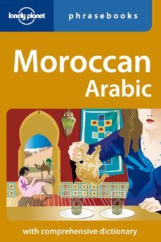 moroccan arabic (lonely planet: phrasebook) (3rd ed.)-9781740591874