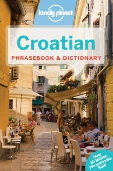 croatian phrasebook & dictionary (3rd ed.) (lonely planet)-9781743214374