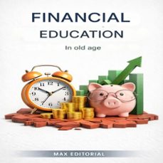 financial education in old age (ebook)-max editorial-9781779742674