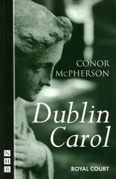 dublin carol (ebook)-conor mcpherson-9781780014074