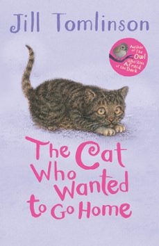 the cat who wanted to go home (ebook)-jill tomlinson-9781780310374
