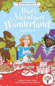 alices adventures in wonderland: accessible easier edition-grace westwood-9781802633474
