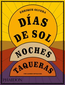 dias de sol, noches taqueras-enrique olvera-alonso ruvalcaba-9781838669874