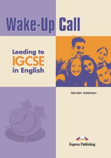 wake-up call leading to igcse in english student s book-9781846795374