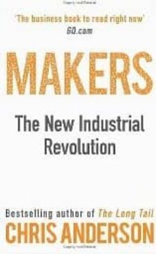 makers: the new industrial revolution-chris anderson-9781847940674