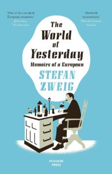 the world of yesterday-stefan zweig-9781906548674