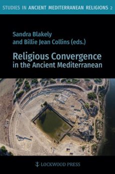 religious convergence in the ancient mediterranean (ebook)-9781948488174