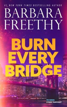 burn every bridge (ebook)-barbara freethy-9781951656874
