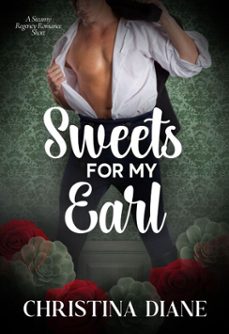 sweets for my earl (ebook)-christina diane-9781964713274