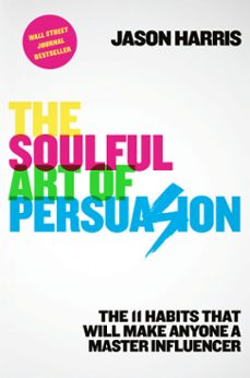 the soulful art of persuasion (ebook)-jason harris-9781984822574