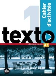 texto 1. méthode de francais a1 cahier exercices avec audio cd-9782014015874