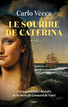 le sourire de caterina (ebook)-carlo vecce-9782021552874