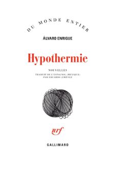 hypothermie (ebook)-alvaro enrigue-9782072464874