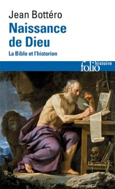 naissance de dieu. la bible et l'historien (ebook)-jean bottero-9782072496974