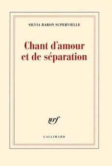 chant d'amour et de separation (ebook)-silvia baron supervielle-9782072700774