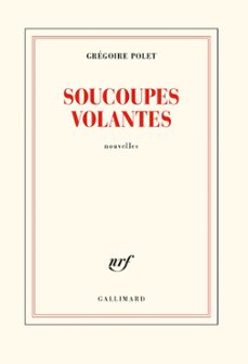soucoupes volantes (ebook)-gregoire polet-9782072878374