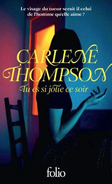 tu es si jolie ce soir (ebook)-carlene thompson-9782073140074