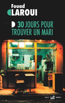30 jours pour trouver un mari (ebook)-fouad laroui-9782080232274