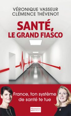 sante, le grand fiasco (ebook)-veronique vasseur-clemence thevenot-9782081323674
