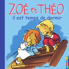 zoe et theo (tome 12) - il est temps de dormir (ebook)-marc vanenis-catherine metzmeyer-9782203085374
