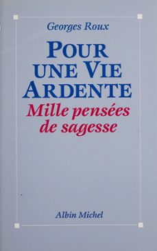 pour une vie ardente (ebook)-georges roux-9782226345974