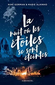 la nuit où les étoiles se sont éteintes - tome 1-nine gorman-9782226437174