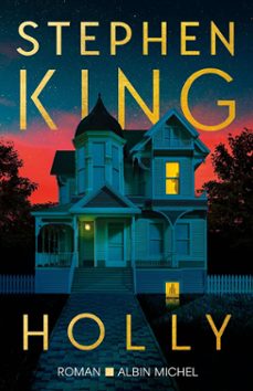 holly (francés)-stephen king-9782226481474