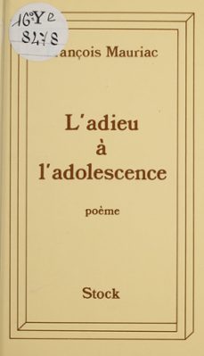 l'adieu a l'adolescence (ebook)-françois mauriac-9782234117174