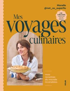 mes voyages culinaires - le nouveau livre de @not_so_superflu (ebook)-monelle @not_so_superflu-9782263195174