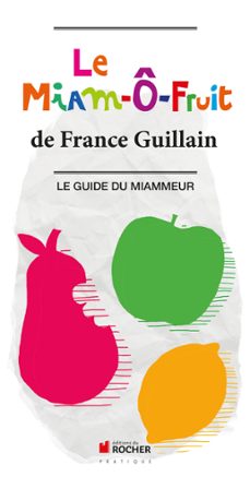 le miam-o-fruit (ebook)-france guillain-9782268001074