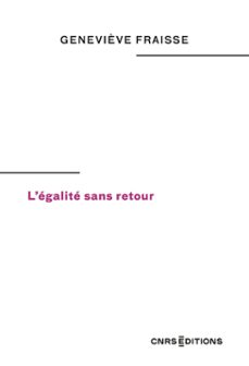 l'egalite sans retour (ebook)-genevieve fraisse-9782271151674
