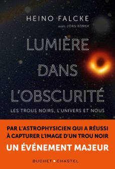 lumière dans l'obscurite (ebook)-heino falcke-jorg romer-9782283034774