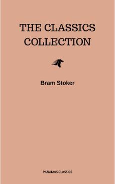 bram stoker: the classics collection (ebook)-bram stoker-9782291073574