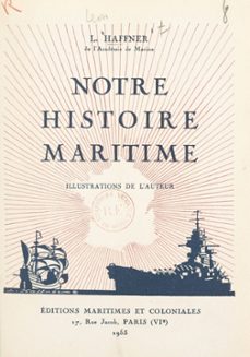 notre histoire maritime (ebook)-léon haffner-9782307336174