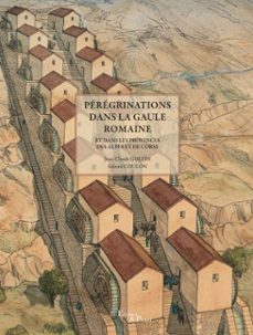peregrinations dans la gaule romaine (ebook)-jean claude golvin-gerard coulon-9782330194574