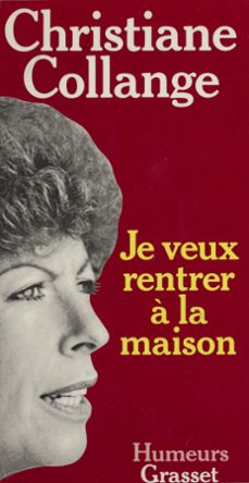 je veux rentrer a la maison (ebook)-christiane collange-9782349000774