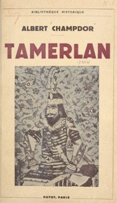 tamerlan (ebook)-albert champdor-9782357023574